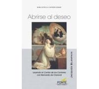 Abrirse Al Deseo: Leyendo El Cantar De Los Cantares Con Bernardo De Cl