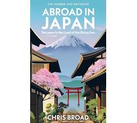 Abroad in Japan: The No. 1 Sunday Times Bestseller