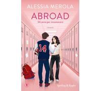 Abroad. Un anno per innamorarsi (Tascabili Sperling)