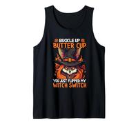 Abróchate la Taza de Mantequilla You Just Flipped My Witch Switch Camiseta sin Mangas