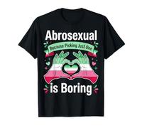 Abrosexual Porque Elegir uno es Aburrido Camiseta
