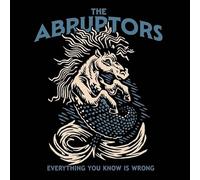 Abruptors - Everything You Know Is Wrong [Vinyl LP] [VINYL] [Vinilo]