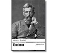 ¡Absalón, Absalón! | William Faulkner, Beatriz Florencia Nelson