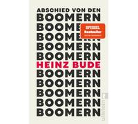Abschied von den Boomern: Der Bestseller im Taschenbuch