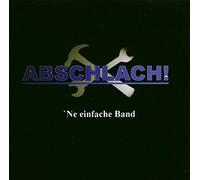 Abschlach! - Ne Einfache Band