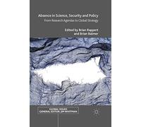 Absence in Science Security and Policy (Global Issues)