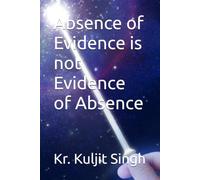 Absence of Evidence is not Evidence of Absence