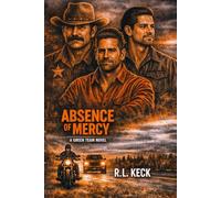 Absence of Mercy: A GREEN Team Novel