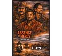 Absence of Mercy: A GREEN Team Novel