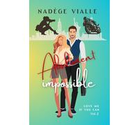 Absolument impossible: Romance contemporaine à New York - entre proximité forcée, cohabitation explosive et tension irrésistible (Love me if you can)