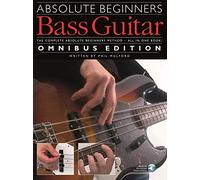 Absolute beginners: bass guitar - omnibus edition (book/audio download) +telechargement
