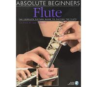 Absolute Beginners: Flute (Libro + código descargable para audio) (Book & Online Audio)