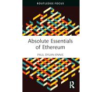 Absolute Essentials of Ethereum