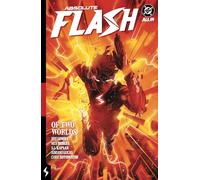 Absolute Flash Vol. 1: Of Two Worlds (Absolute Universe)