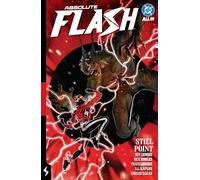 Absolute Flash Vol. 2: Still Point (Absolute Universe)