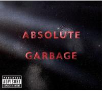 Absolute Garbage by Garbage (2007-07-24)