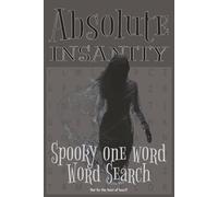 Absolute Insanity: Spooky one word - word search!