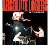 Absolute Losers - In the Crowd [Vinilo]
