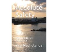 Absolute Safety: Alignment Before Compliance