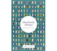 Absolutely Always: Poems About Love