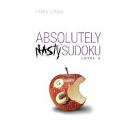 Absolutely Nasty® Sudoku Level 3 (Absolutely Nasty Series)