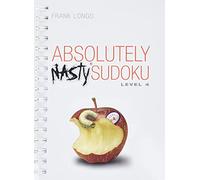 Absolutely Nasty® Sudoku Level 4 (Absolutely Nasty® Series)