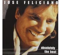 Absolutely The Best by Jose Feliciano (2000-10-03)