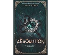 Absolution: A Dark Stalker Romance (Favorite Malady Trilogy)