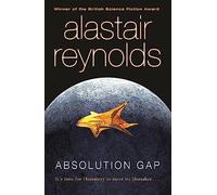 Absolution Gap: Alastair Reynolds (Revelation Space Sequence)