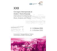 Abstract book. XXII Convegno internazionale di analisi e teoria musicale (Salerno, 2-5 ottobre 2025). Ediz. italiana e inglese