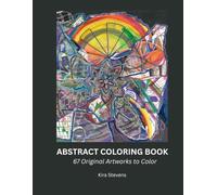Abstract Coloring Book: 67 Original Artworks to Color