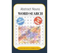Abstract Nouns Word Search Puzzle Book: Word Search with Easy to Read Print about Abstract Nouns, Concepts,Ideas and More| 6*9 inches, 110 pages| 50+ ... … Gift for Vacations, Holidays and Free Times