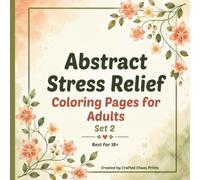 Abstract Stress Relief Adult Coloring Book: Set 2