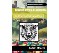 Absurdes Aventures Medievals:: La Profecia Del Gran Pagès