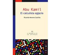 Abu Kamil. El calculista egipcio: 53 (La matemática en sus personajes)