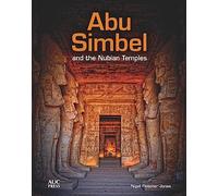 Abu Simbel and the Nubian Temples: A New Traveler's Companion [Idioma Inglés]