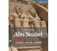 Abu Simbel: Cool Pictures That Create an Idea for You About an Amazing Area, Buildings style, Cultural Religious ... All Travels, Hiking and Pictures Lovers