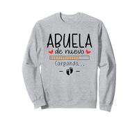 Abuela De Nuevo - Anuncio Segundo Embarazo Familia Sorpresa Sudadera