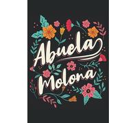 Abuela Molona: Un cuaderno divertido para las abuelitas más geniales