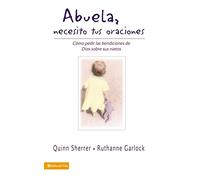 Abuela, necesito tus oraciones