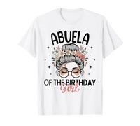 Abuela of The Birthday Girl Messy Bun - Gafas de Sol Florales Camiseta