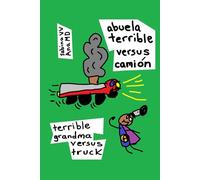 abuela terrible versus camión / terrible grandma versus truck