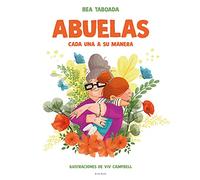 Abuelas. Cada una a su manera: El regalo perfecto para la abuela (Cuentos infantiles ilustrados)