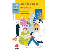 Abuelita Opalina: 5 (El Barco de Vapor)