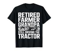 Abuelo Agricultor Jubilado Sigue conduciendo el Humor del Tractor Camiseta