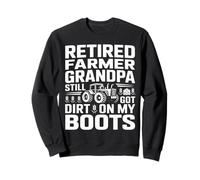 Abuelo Agricultor Jubilado todavía Tiene Suciedad en mis Botas Sudadera