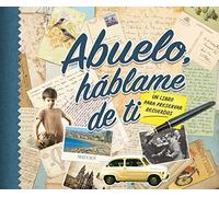 Abuelo, háblame de ti: Libro de recuerdos para rellenar | Regalo original para el abuelo por su cumpleaños, Navidad o Día de los Abuelos | Álbum de fotos y diario de su vida
