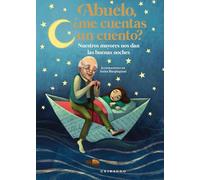 Abuelo, ¿me cuentas un cuento? (Cuentos para todos)