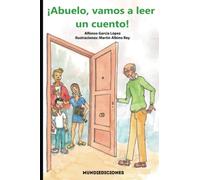 ¡Abuelo, vamos a leer un cuento!