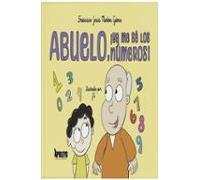 Abuelo ¡ya Me Se Los Números!
